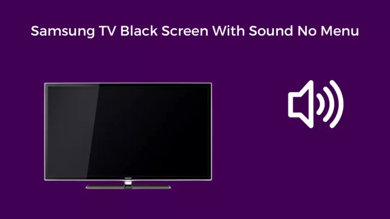 Samsung TV Black Screen With Sound No Menu  (Quick Fixed)