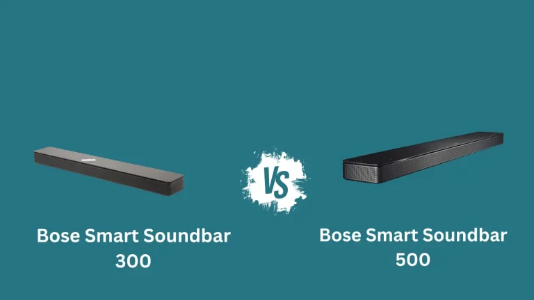Bose Smart Soundbar 300 vs 500: Which Compact Soundbar Delivers Superior Audio?